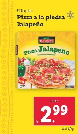 Lidl EL TEQUITO Pizza a la piedra Jalapeño oferta