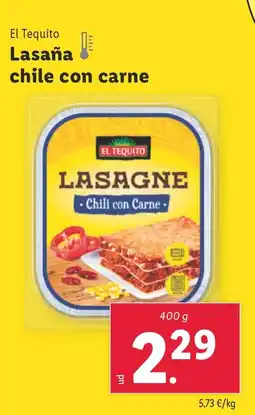 Lidl EL TEQUITO Lasaña chile con carne oferta