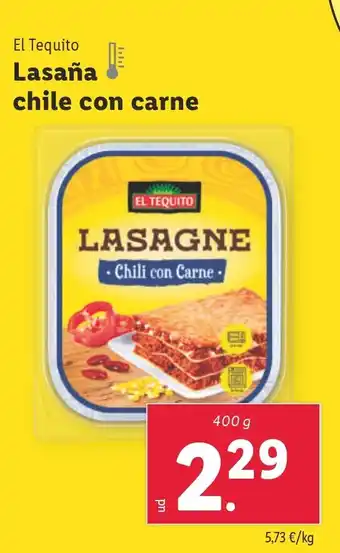 Lidl EL TEQUITO Lasaña chile con carne oferta