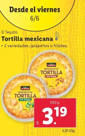 Lidl EL TEQUITO Tortilla mexicana oferta