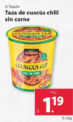 Lidl EL TEQUITO Taza de cuscús chili sin carne oferta