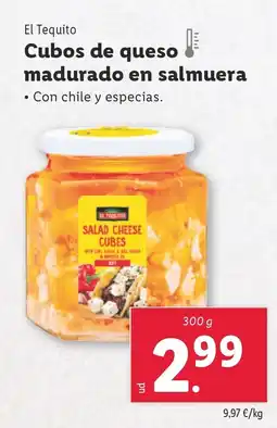 Lidl EL TEQUITO Cubos de queso madurado en salmuera oferta