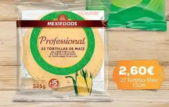 Comerco Cash & Carry Mexifoods - 22 tortillas maiz oferta