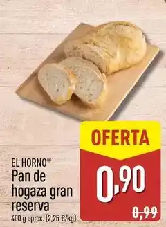 ALDI El horno - pan de hogaza gran reserva oferta