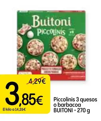 Dialprix BUITONI Piccolinis 3 quesos o barbacoa oferta