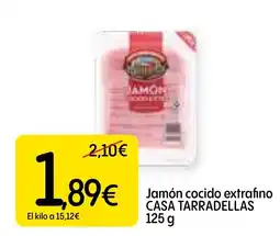 Dialprix CASA TARRADELLAS Jamón cocido extrafino oferta