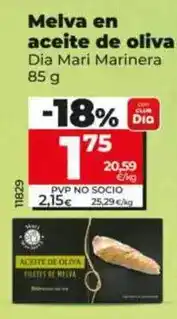 Dia Dia mari marinera - melva en aceite de oliva 85 g oferta