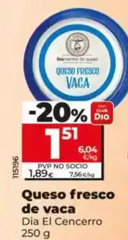 Dia Dia el cencerro - queso fresco de vaca 250 g oferta