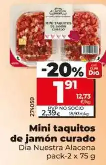 Dia Dia nuestra alacena - mini taquitos de jamón curado pack-2 x 75 g oferta