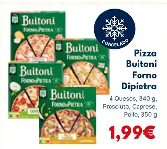 Cash Unide Pizza Buitoni Forno Dipietra oferta