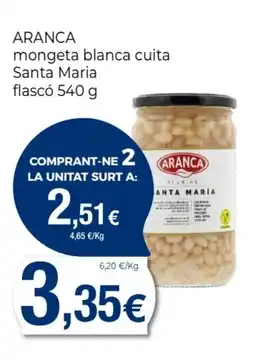 Supermercats Jespac ARANCA mongeta blanca cuita Santa Maria oferta