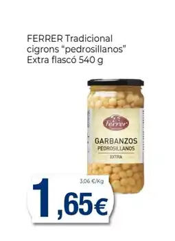 Supermercats Jespac FERRER Tradicional cigrons pedrosillanos Extra flascó oferta