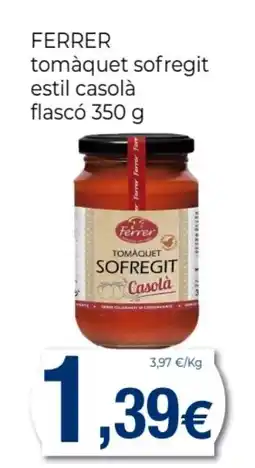 Supermercats Jespac FERRER tomàquet sofregit estil casolà oferta