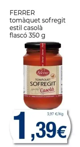 Supermercats Jespac FERRER tomàquet sofregit estil casolà oferta