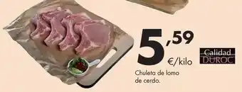 Supermercados Lupa Duroc - chuleta de lomo de cerdo oferta