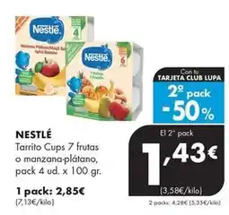 Supermercados Lupa Nestlé - tarrito cups 7 frutas o manzana-plátano oferta