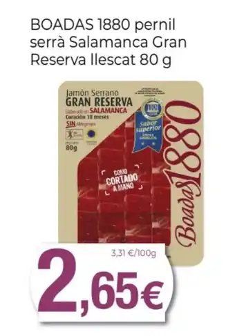 Supermercats Jespac BOADAS 1880 pernil serrà Salamanca Gran Reserva llescat oferta