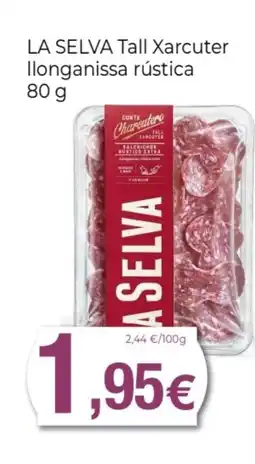 Supermercats Jespac LA SELVA Tall Xarcuter llonganissa rústica oferta