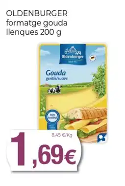 Supermercats Jespac OLDENBURGER formatge gouda llenques oferta