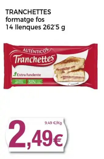 Supermercats Jespac TRANCHETTES formatge fos 14 llenques oferta