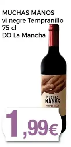 Supermercats Jespac MUCHAS MANOS vi negre Tempranillo DO La Mancha oferta