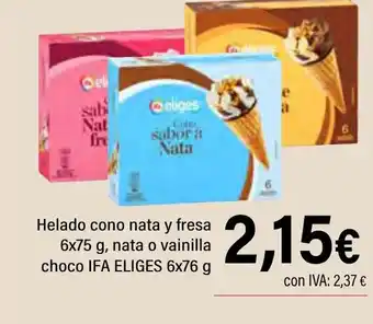 Cash Ifa IFA ELIGES Helado cono nata y fresa nata o vainilla choco oferta