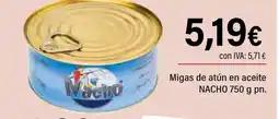 Cash Ifa NACHO Migas de atún en aceite oferta