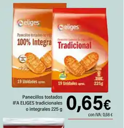 Cash Ifa IFA ELIGES Panecillos tostados tradicionales o integrales oferta