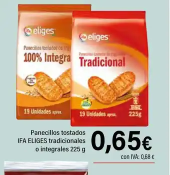 Cash Ifa IFA ELIGES Panecillos tostados tradicionales o integrales oferta
