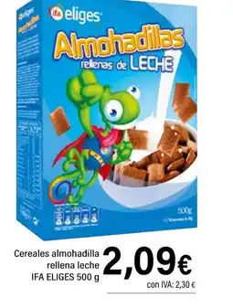 Cash Ifa IFA ELIGES Cereales almohadilla rellena leche oferta