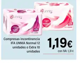 Cash Ifa IFA UNNIA Compresas incontinencia Normal 12 unidades o Extra 10 oferta