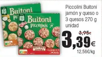 FROIZ Piccolini Buitoni jamón y queso o 3 quesos oferta