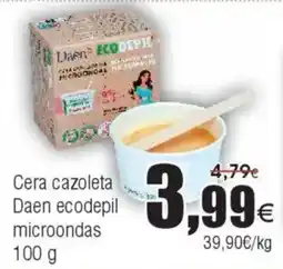 FROIZ Cera cazoleta Daen ecodepil microondas oferta