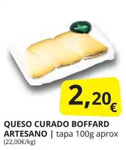 Supermercados MAS Queso curado boffard artesano oferta
