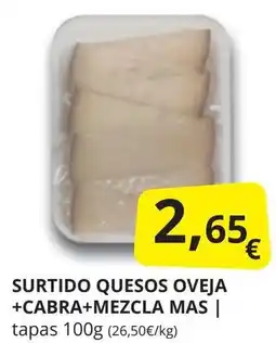 Supermercados MAS Surtido quesos oveja +cabra+mezcla mas oferta