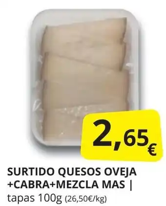 Supermercados MAS Surtido quesos oveja +cabra+mezcla mas oferta