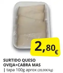 Supermercados MAS Surtido queso oveja+cabra mas oferta