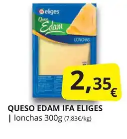 Supermercados MAS IFA ELIGES Queso edam oferta