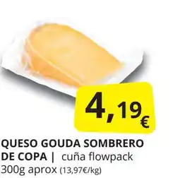 Supermercados MAS Queso gouda sombrero de copa oferta