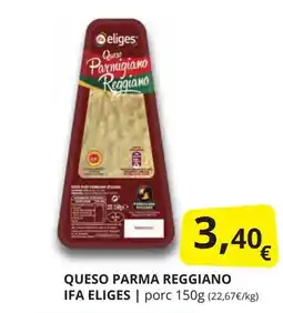 Supermercados MAS IFA ELIGES Queso parma reggiano oferta