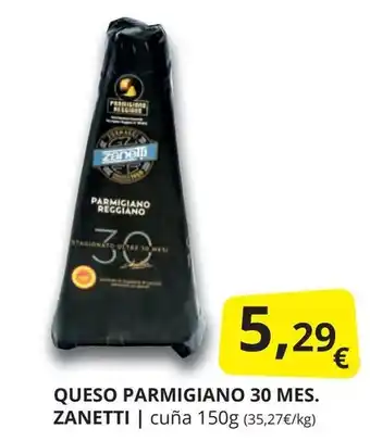 Supermercados MAS Queso parmigiano 30 mes. zanetti oferta