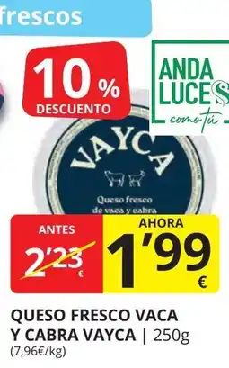 Supermercados MAS VAYCA Queso fresco vaca y cabra oferta