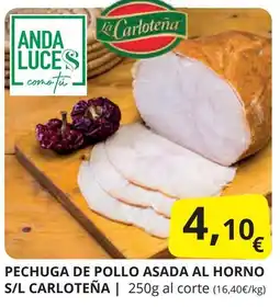 Supermercados MAS LA CARLOTEÑA Pechuga de pollo asada al horno oferta