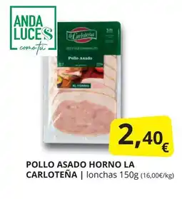 Supermercados MAS LA CARLOTEÑA Pollo asado horno oferta
