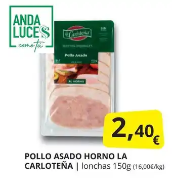 Supermercados MAS LA CARLOTEÑA Pollo asado horno oferta
