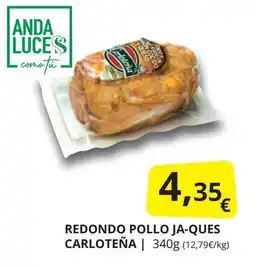 Supermercados MAS LA CARLOTEÑA Redondo pollo ja-ques oferta