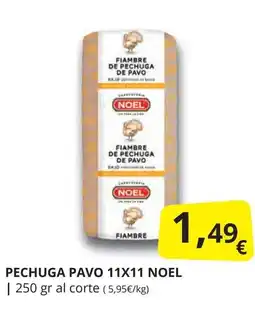 Supermercados MAS NOEL Pechuga pavo 11x11 oferta