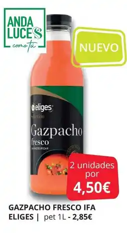 Supermercados MAS IFA ELIGES Gazpacho fresco oferta