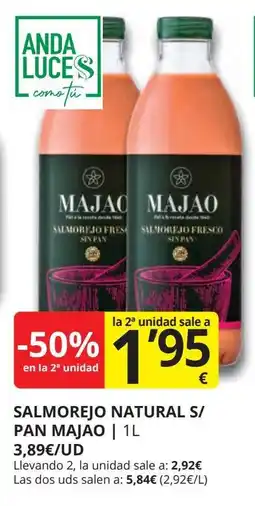 Supermercados MAS MAJAO Salmorejo natural s/ pan oferta