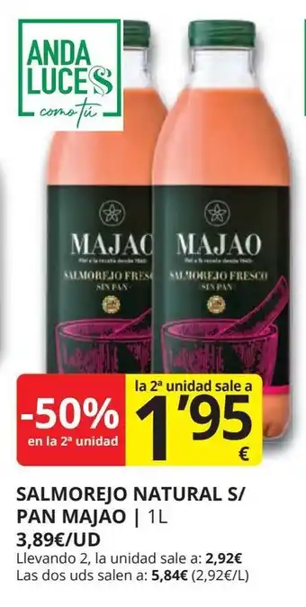 Supermercados MAS MAJAO Salmorejo natural s/ pan oferta